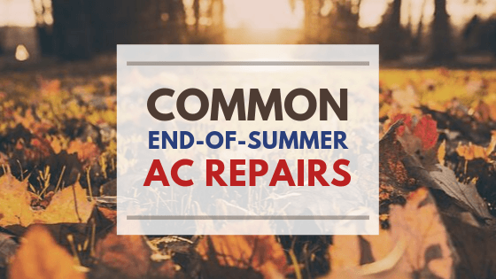 Common End of summer AC repairs